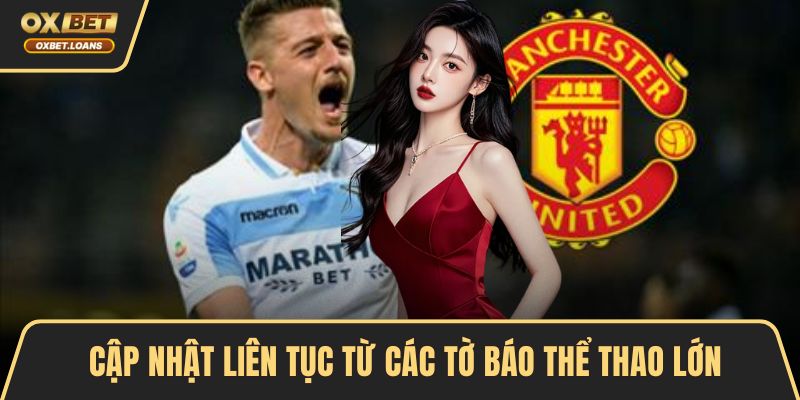 Cập nhật liên tục từ các tờ báo thể thao lớn